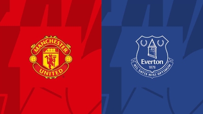 Nhận định Manchester United vs Everton, 04h00 ngày 04/08 - Hát khúc khải hoàn